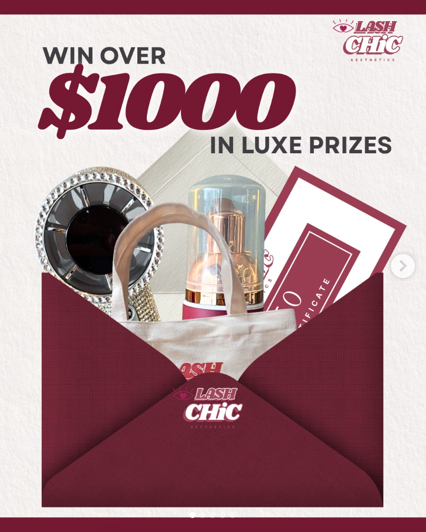 Lash Chic grand opening giveaway . luxe prize bundle worth over one thousand dollars